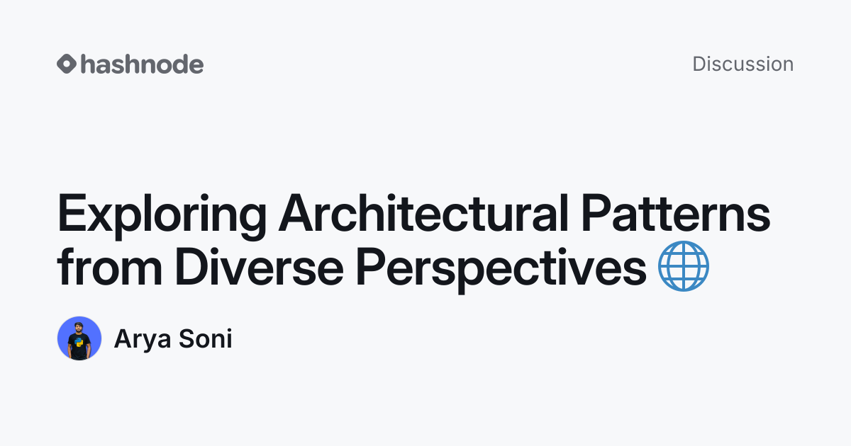 Discussion on "Exploring Architectural Patterns from Diverse ...