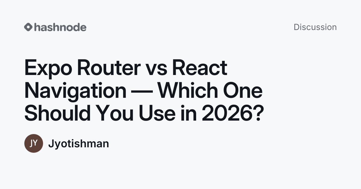 Discussion on "Expo Router vs React Navigation — Which One Should You ...