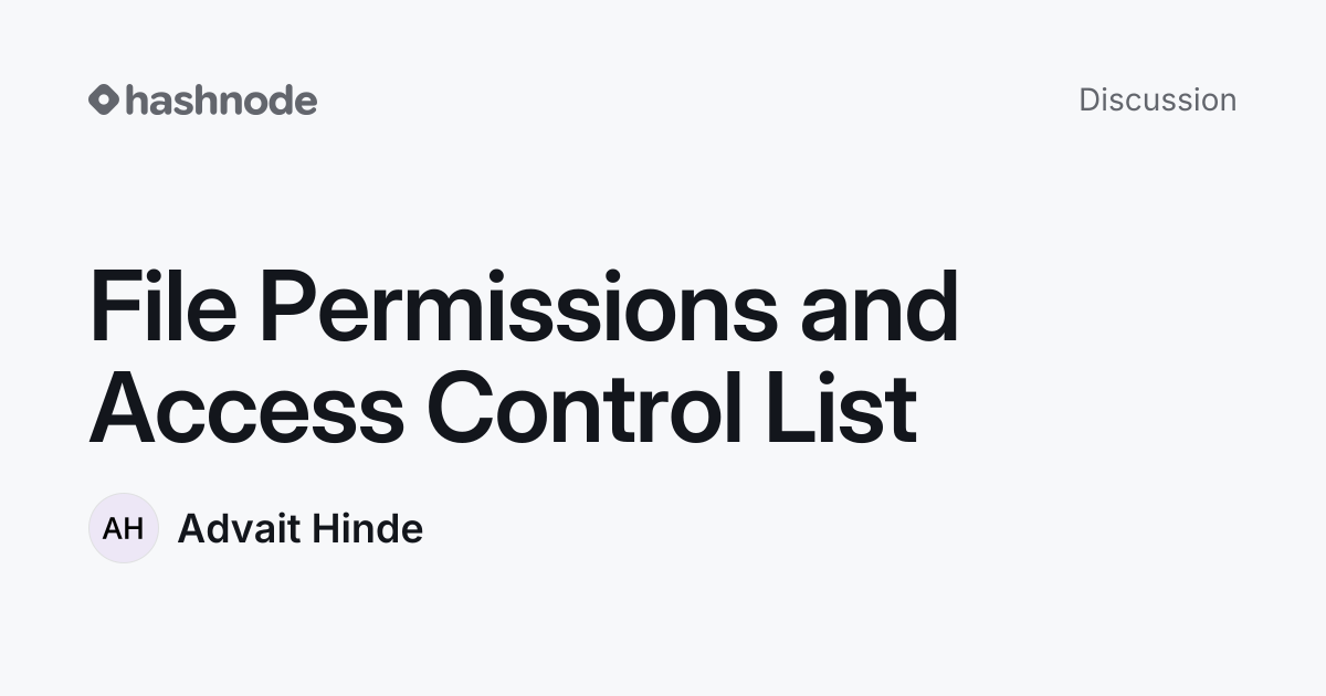 Discussion on "File Permissions and Access Control List" | Hashnode
