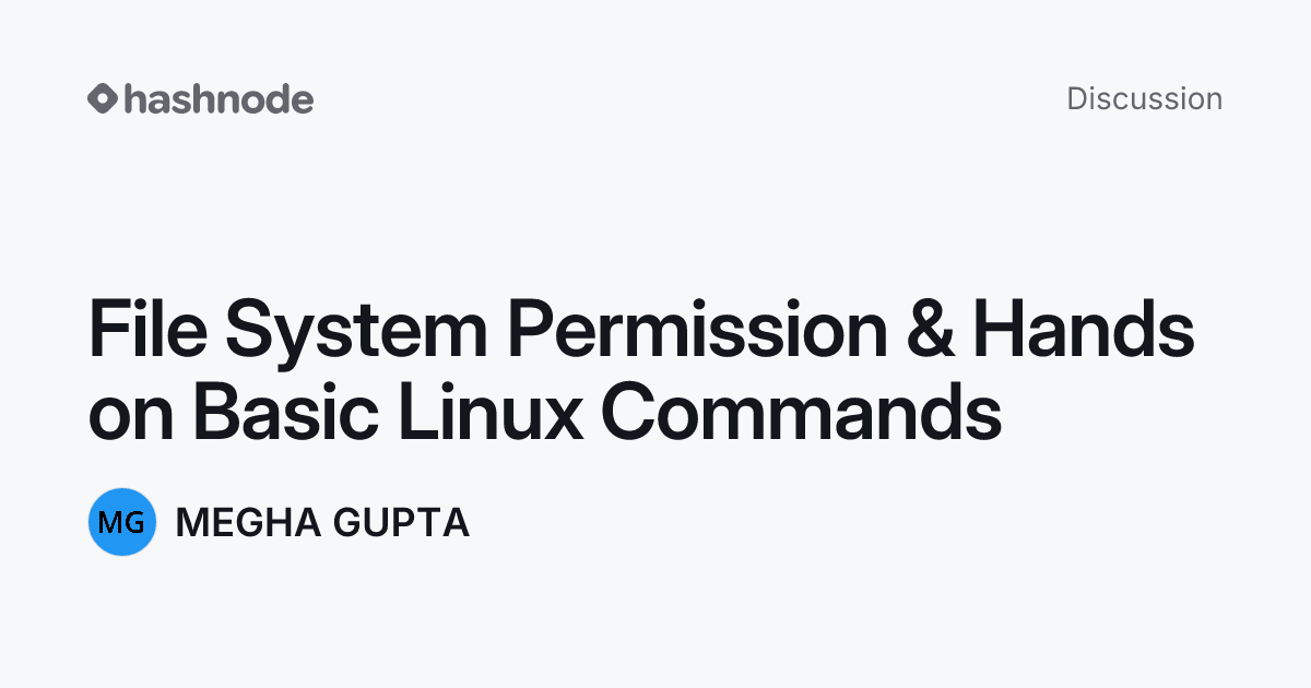 Discussion on "File System Permission & Hands on Basic Linux Commands ...