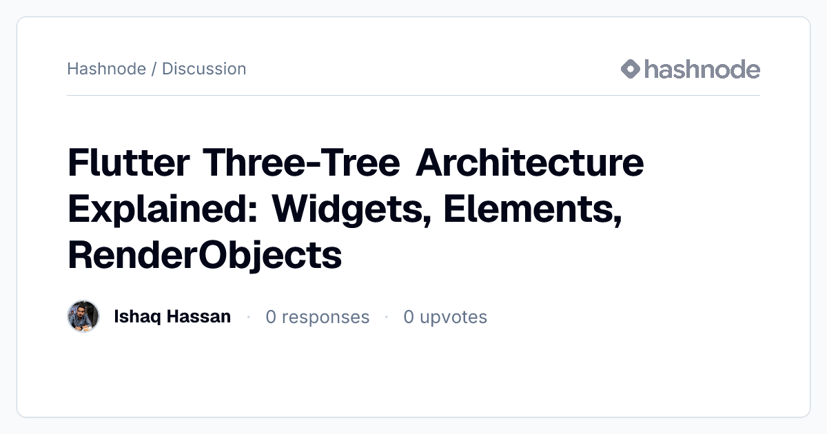 Discussion on "Flutter Three-Tree Architecture Explained: Widgets ...