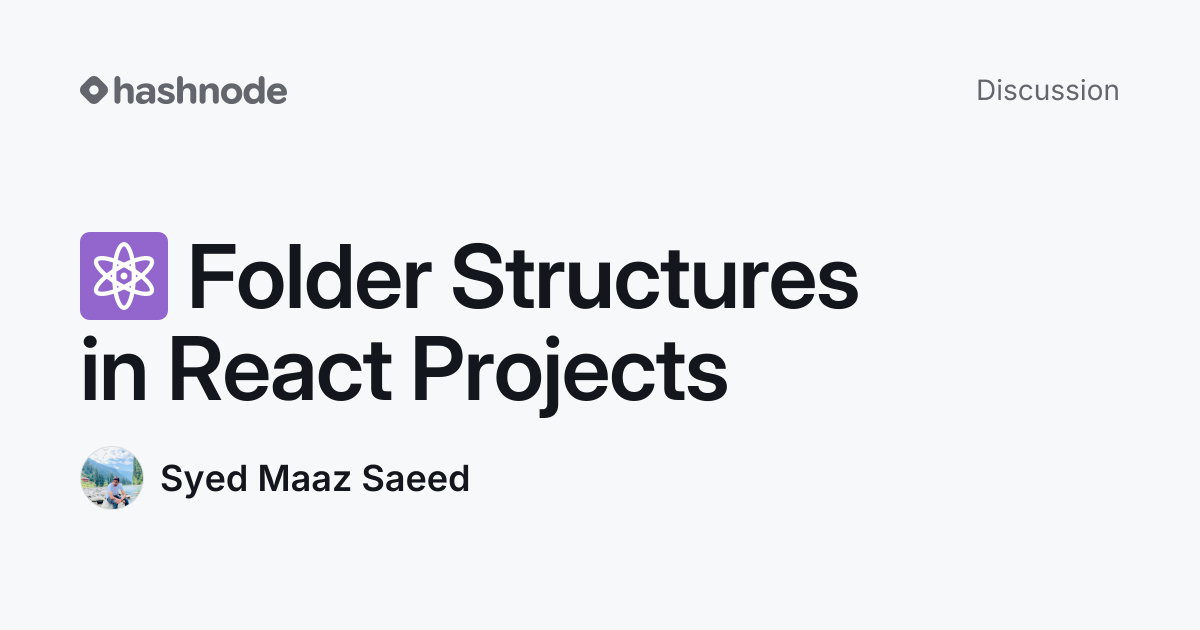 Discussion on "⚛️ Folder Structures in React Projects" | Hashnode