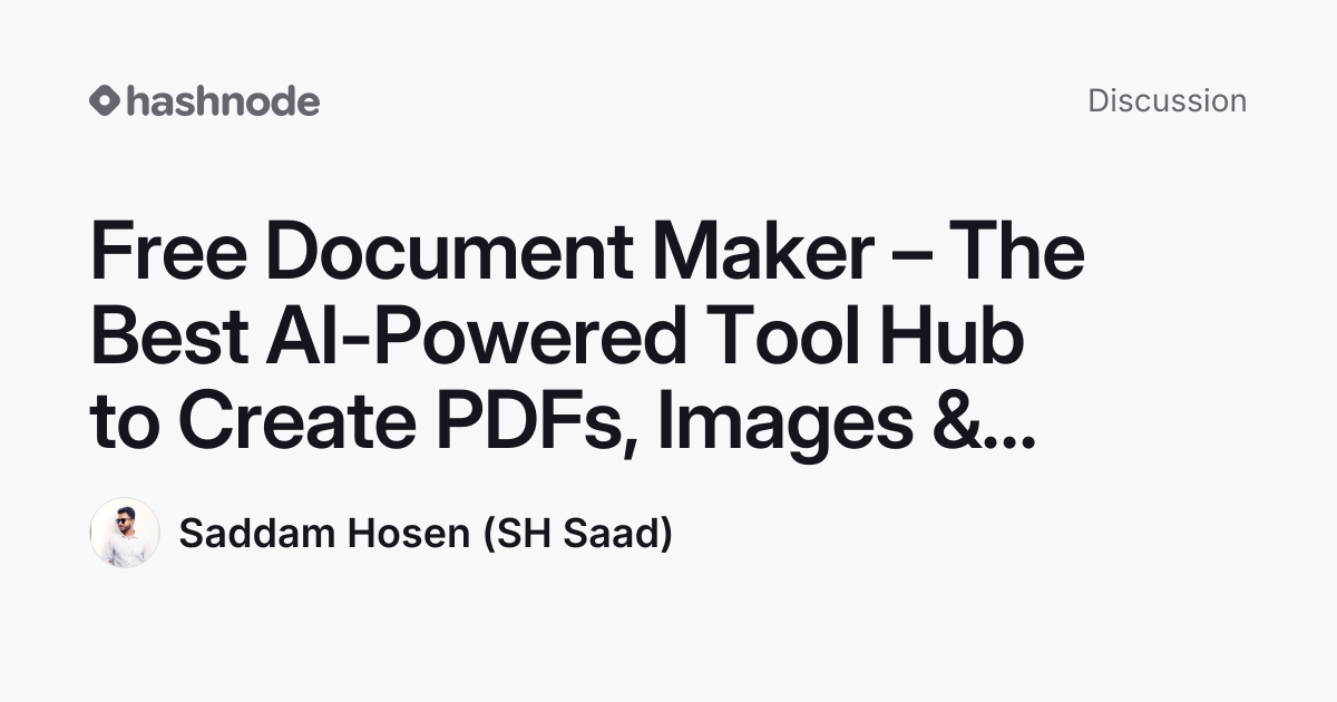 Discussion on "Free Document Maker – The Best AI-Powered Tool Hub to ...