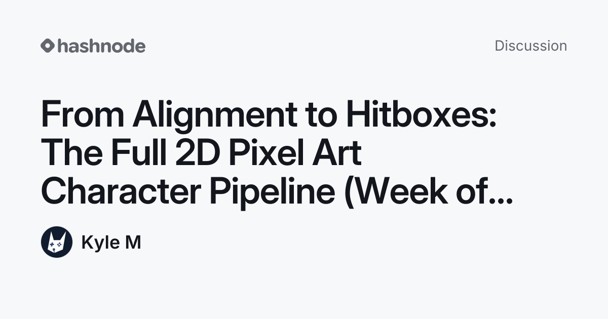 Discussion on "From Alignment to Hitboxes: The Full 2D Pixel Art ...