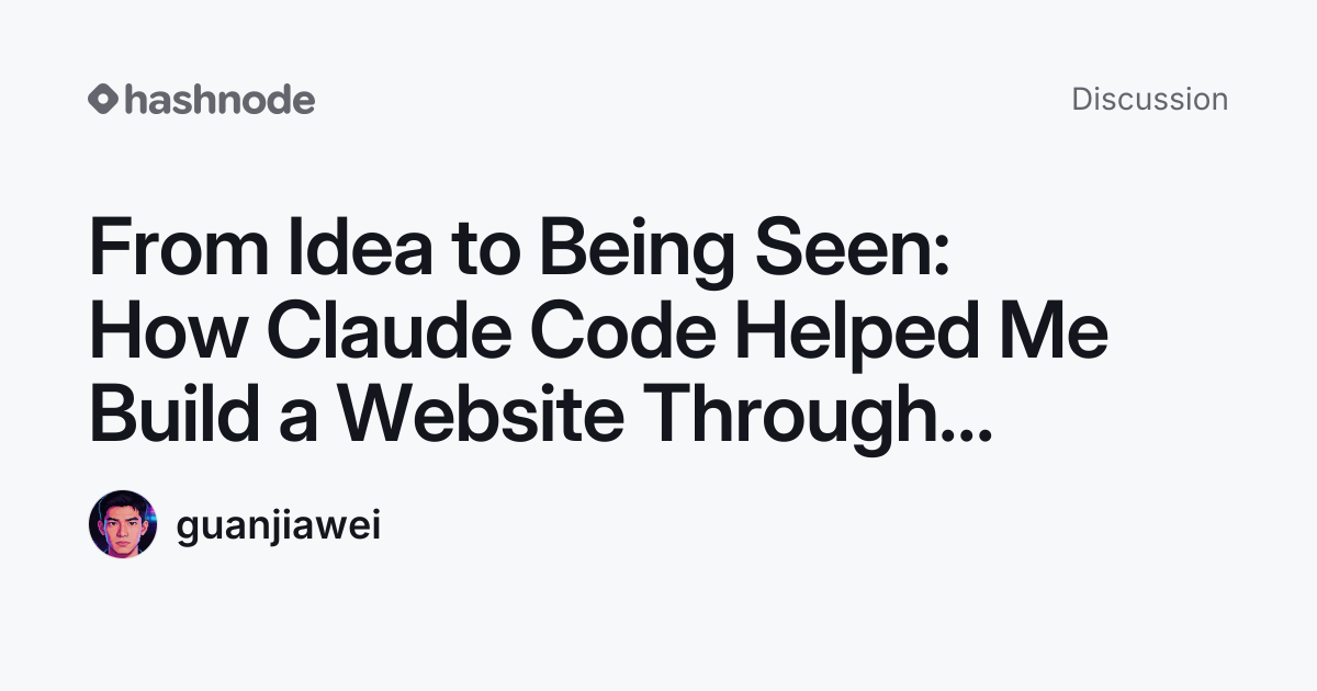 Discussion on "From Idea to Being Seen: How Claude Code Helped Me Build ...