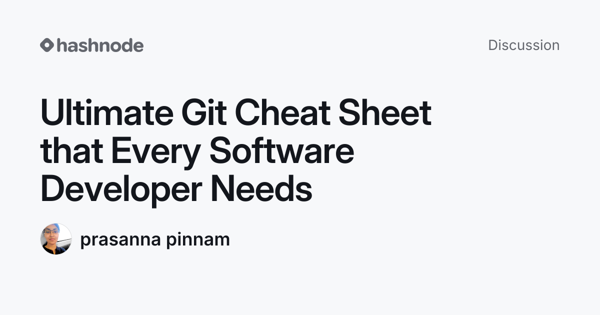 Discussion on "Ultimate Git Cheat Sheet that Every Software Developer ...