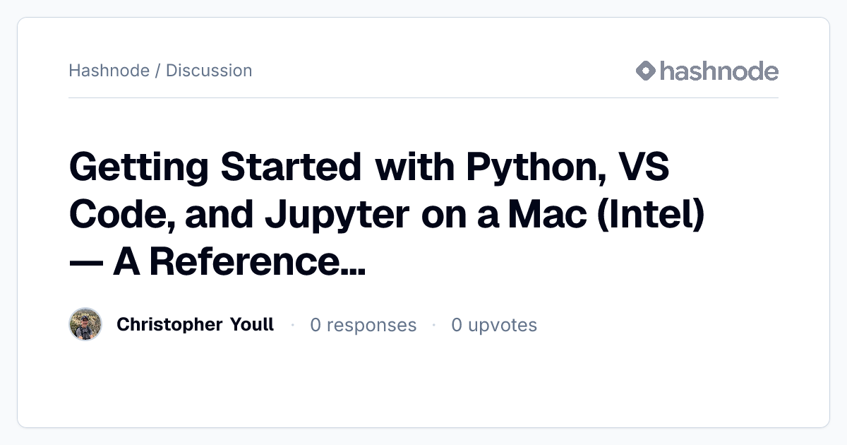 Discussion on "Getting Started with Python, VS Code, and Jupyter on a ...