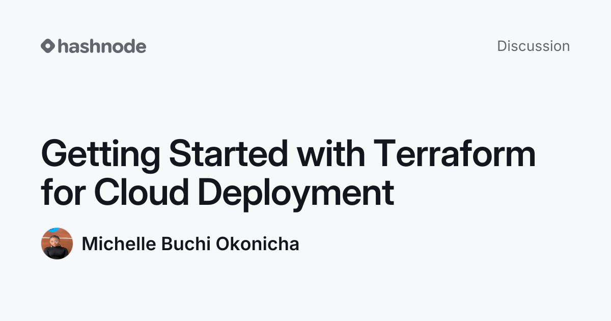Discussion on "Getting Started with Terraform for Cloud Deployment ...