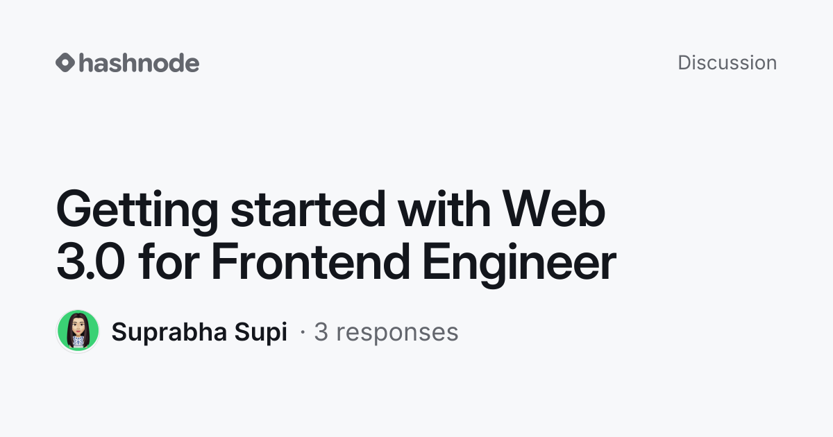 Discussion on "Getting started with Web 3.0 for Frontend Engineer ...
