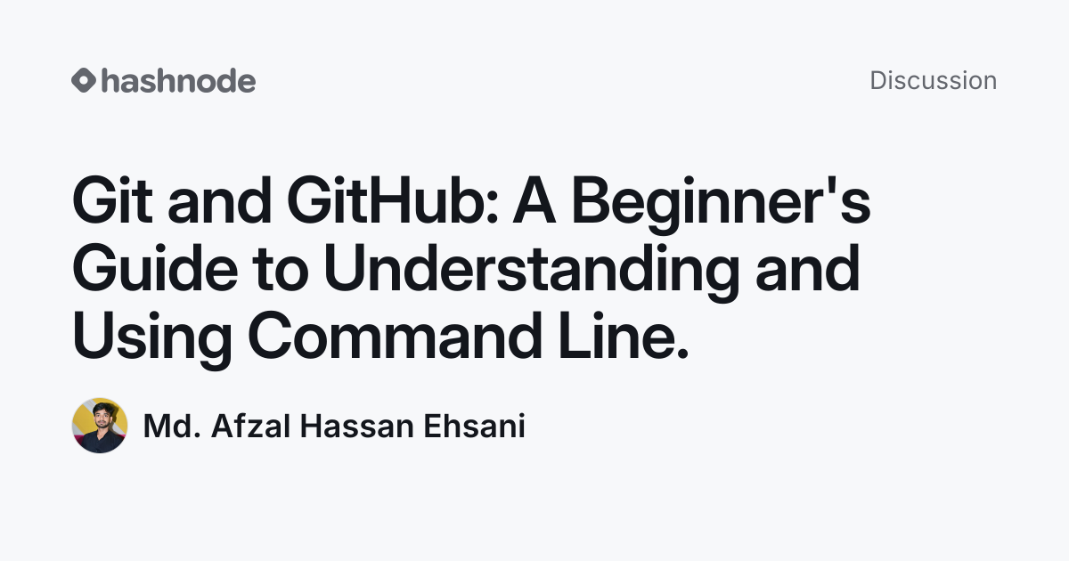 Discussion on "Git and GitHub: A Beginner's Guide to Understanding and ...