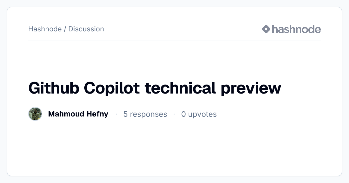 Discussion on "Github Copilot technical preview" | Hashnode
