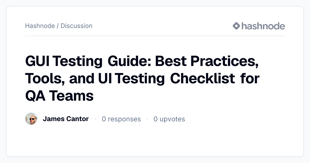 Discussion on "GUI Testing Guide: Best Practices, Tools, and UI Testing ...