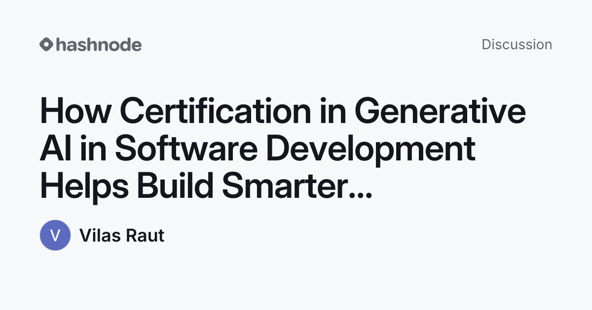 Discussion on "How Certification in Generative AI in Software ...
