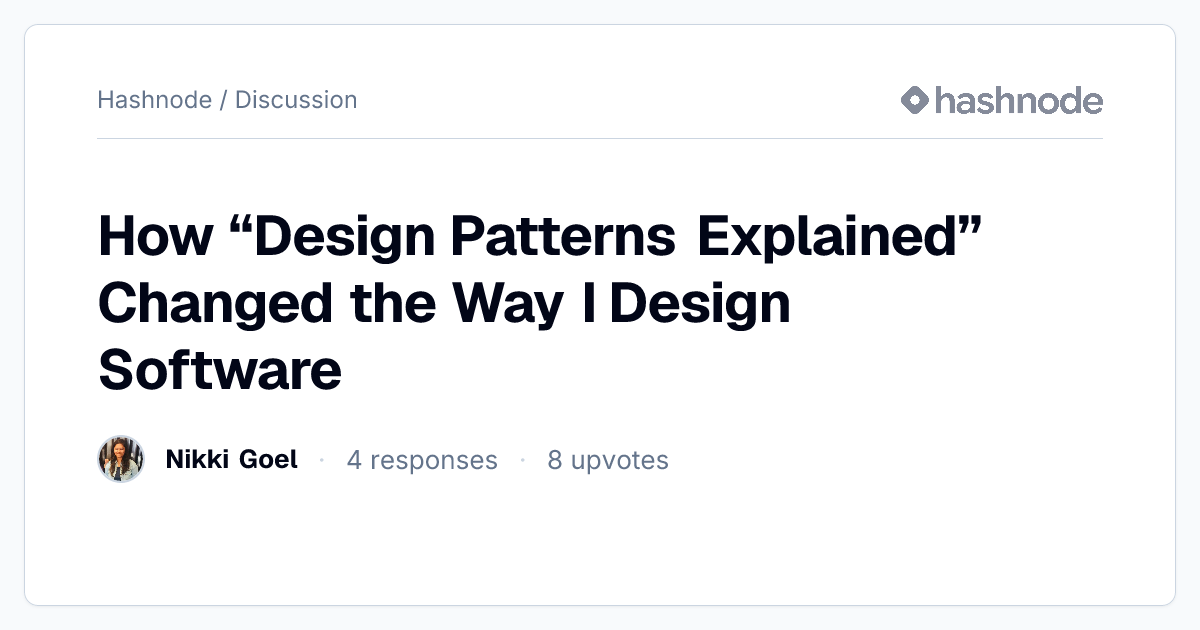 Discussion on "How “Design Patterns Explained” Changed the Way I Design ...
