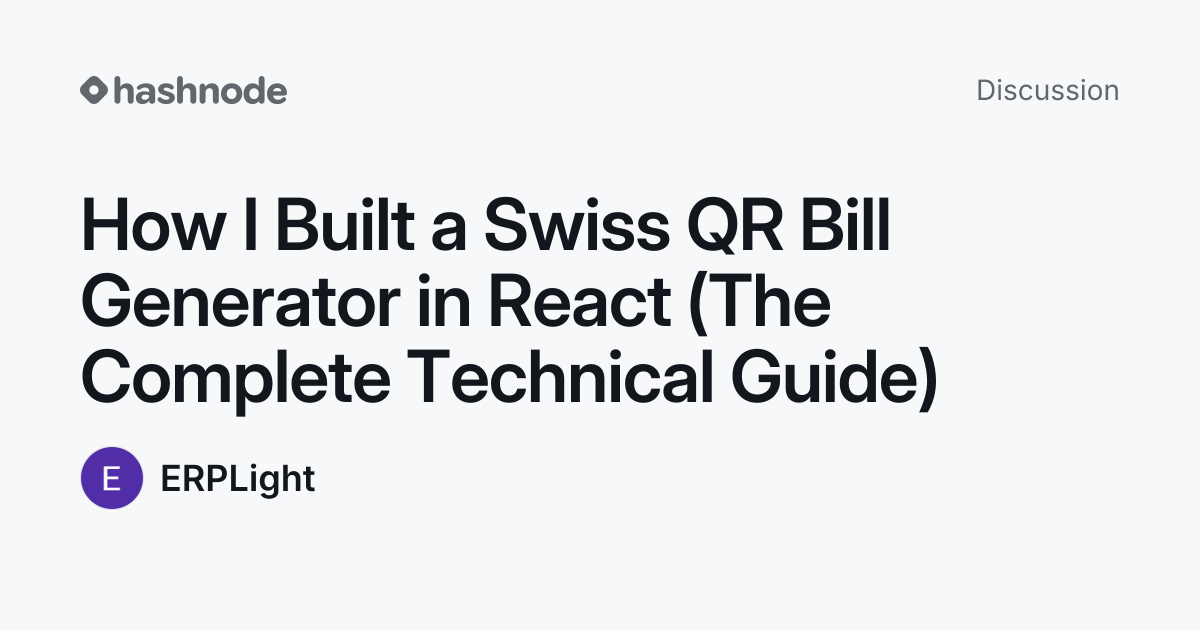 Discussion on "How I Built a Swiss QR Bill Generator in React (The ...