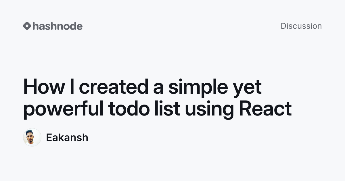 Discussion on "How I created a simple yet powerful todo list using ...