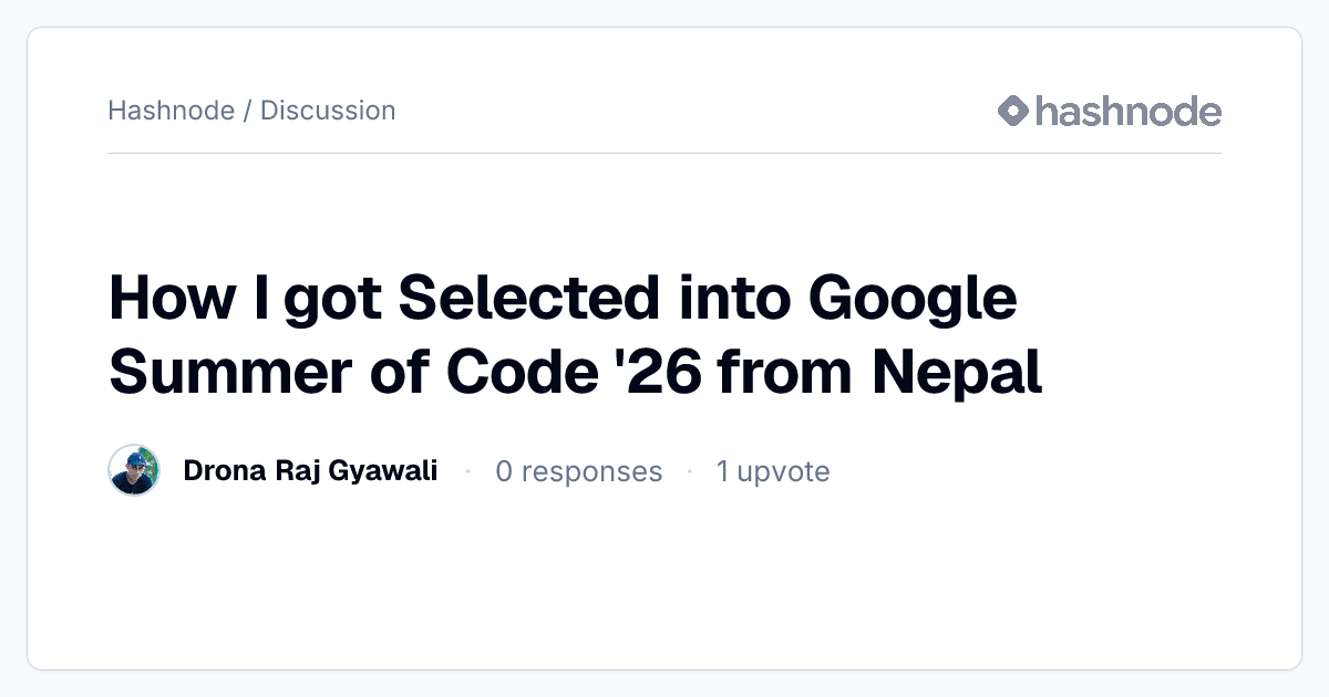 Discussion on "How I got Selected into Google Summer of Code '26 from ...