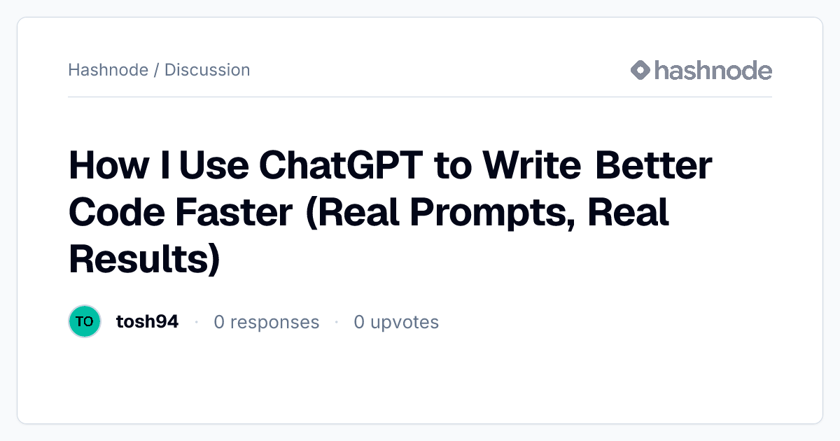 Discussion on "How I Use ChatGPT to Write Better Code Faster (Real ...