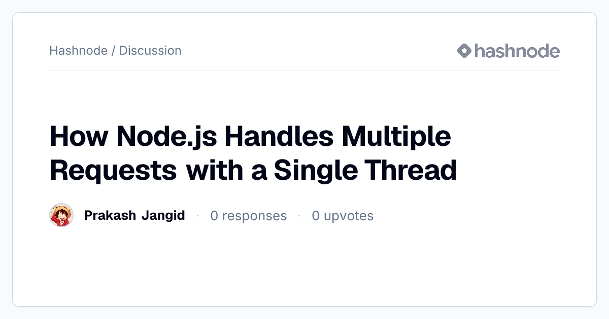 Discussion on "How Node.js Handles Multiple Requests with a Single ...