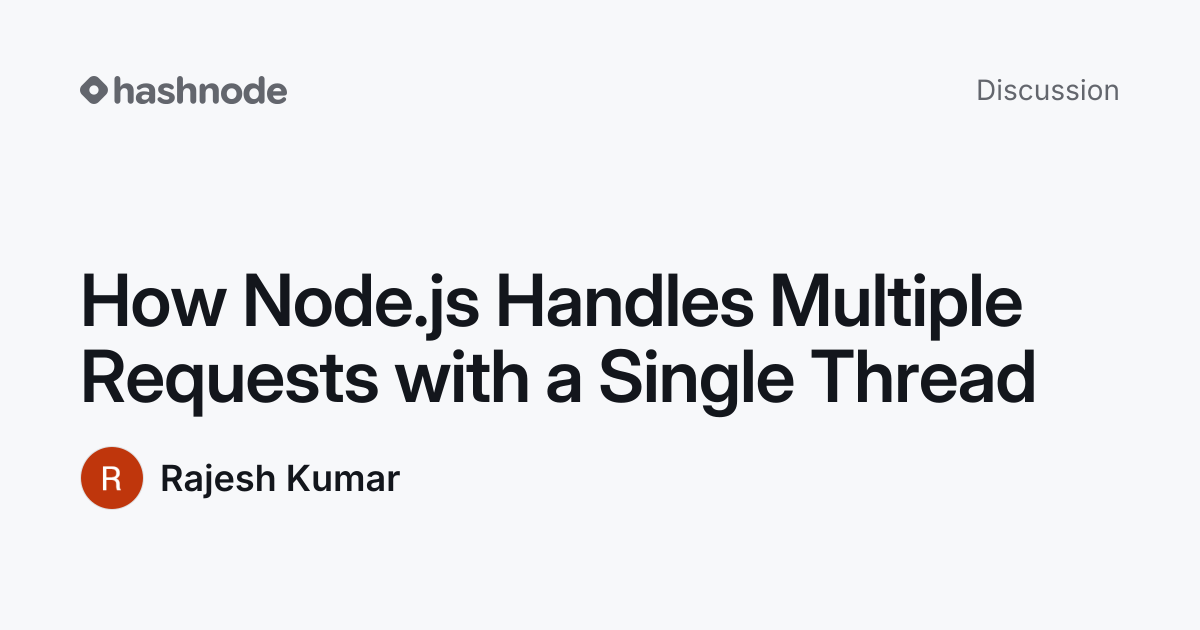 Discussion on "How Node.js Handles Multiple Requests with a Single ...