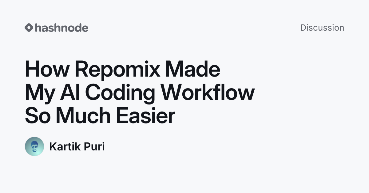 Discussion on "How Repomix Made My AI Coding Workflow So Much Easier ...