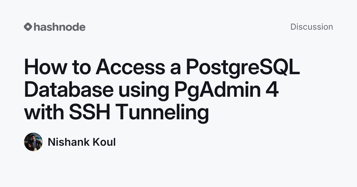 Discussion on "How to Access a PostgreSQL Database using PgAdmin 4 with ...