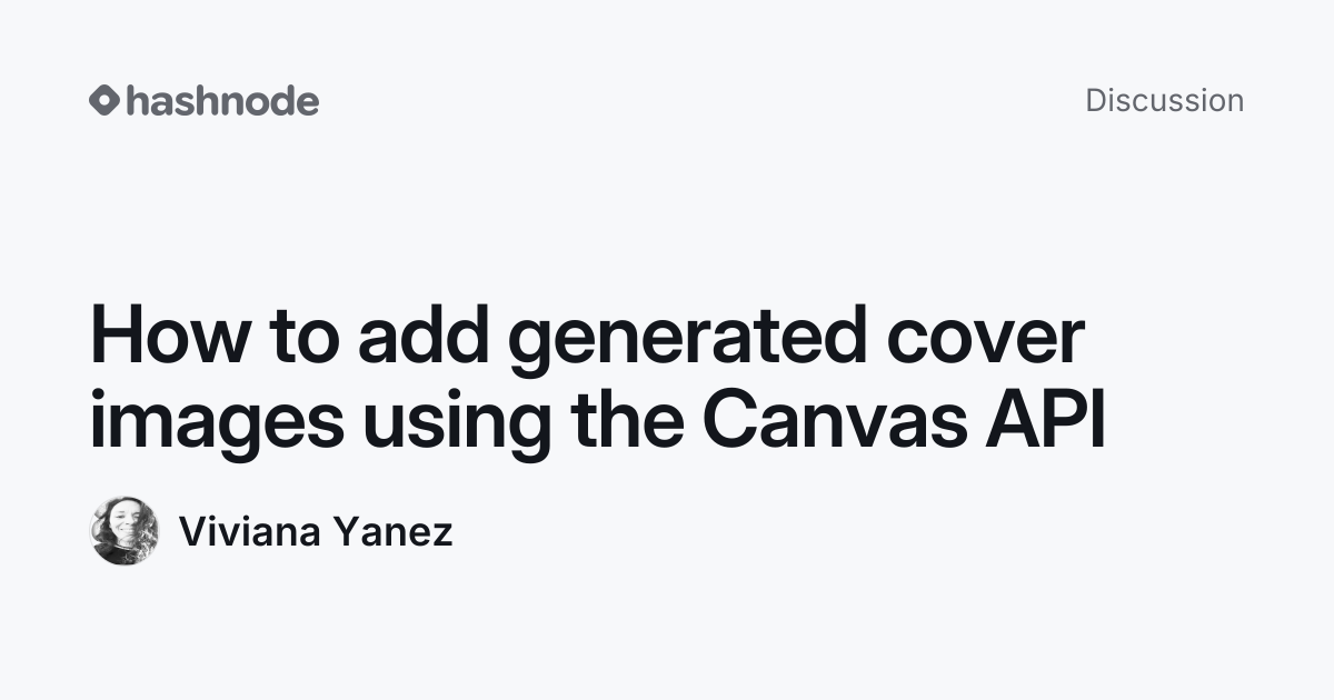 Discussion on "How to add generated cover images using the Canvas API ...