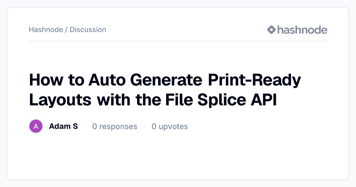 Discussion on "How to Auto Generate Print-Ready Layouts with the File ...