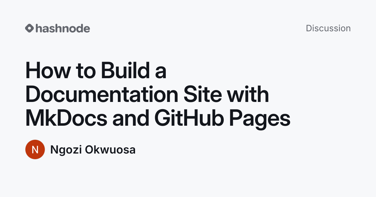 Discussion on "How to Build a Documentation Site with MkDocs and GitHub ...
