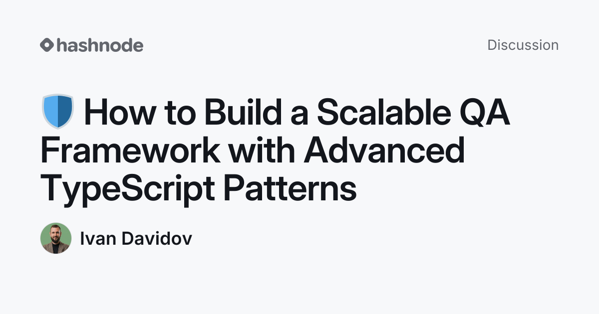 Discussion on "🛡️ How to Build a Scalable QA Framework with Advanced ...