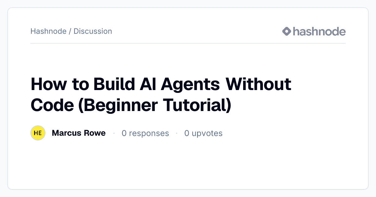 Discussion on "How to Build AI Agents Without Code (Beginner Tutorial ...