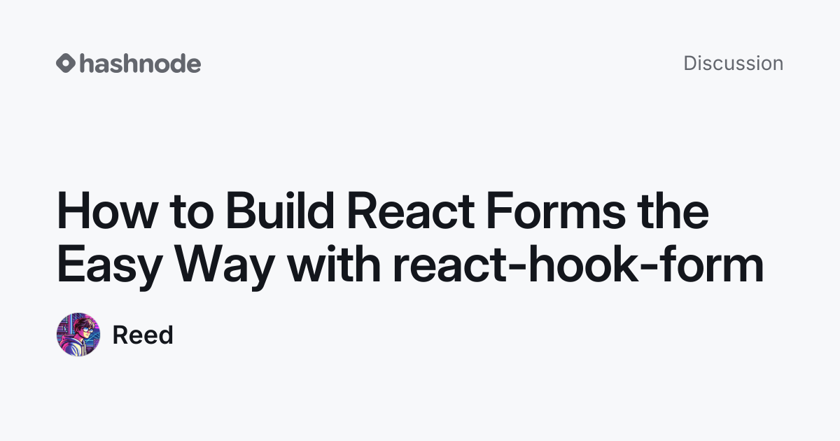 Discussion on "How to Build React Forms the Easy Way with react-hook ...