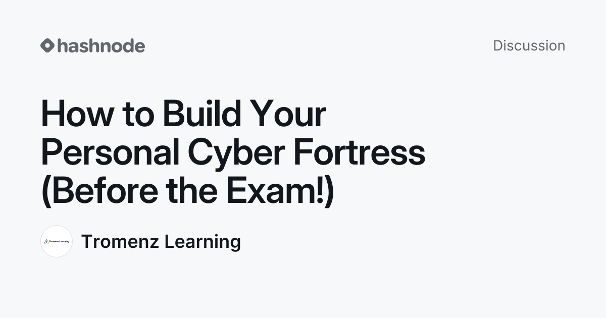 Discussion on "How to Build Your Personal Cyber Fortress (Before the ...
