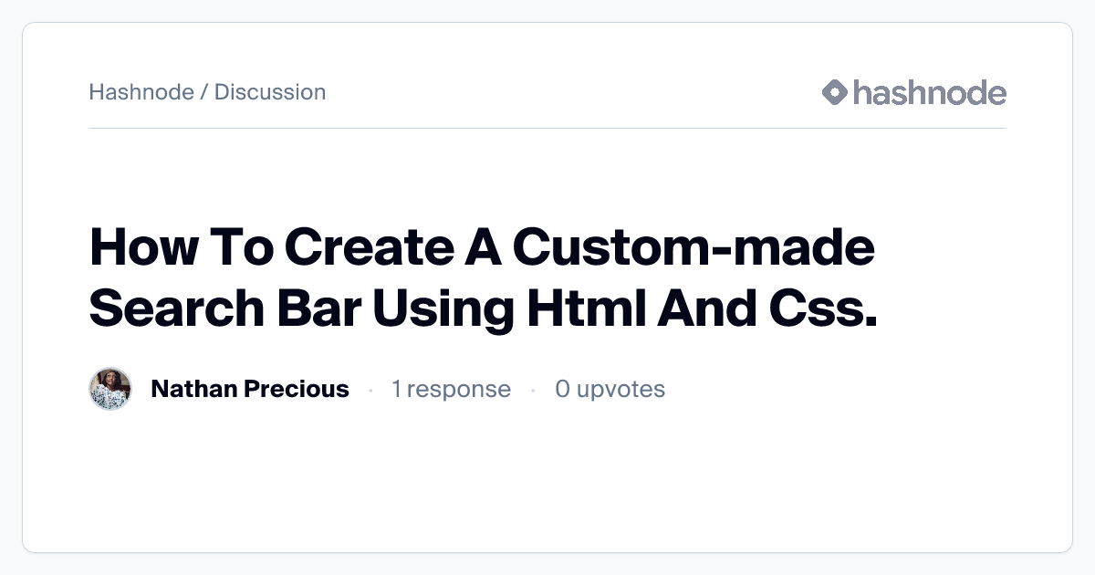 Discussion on "How To Create A Custom-made Search Bar Using Html And ...