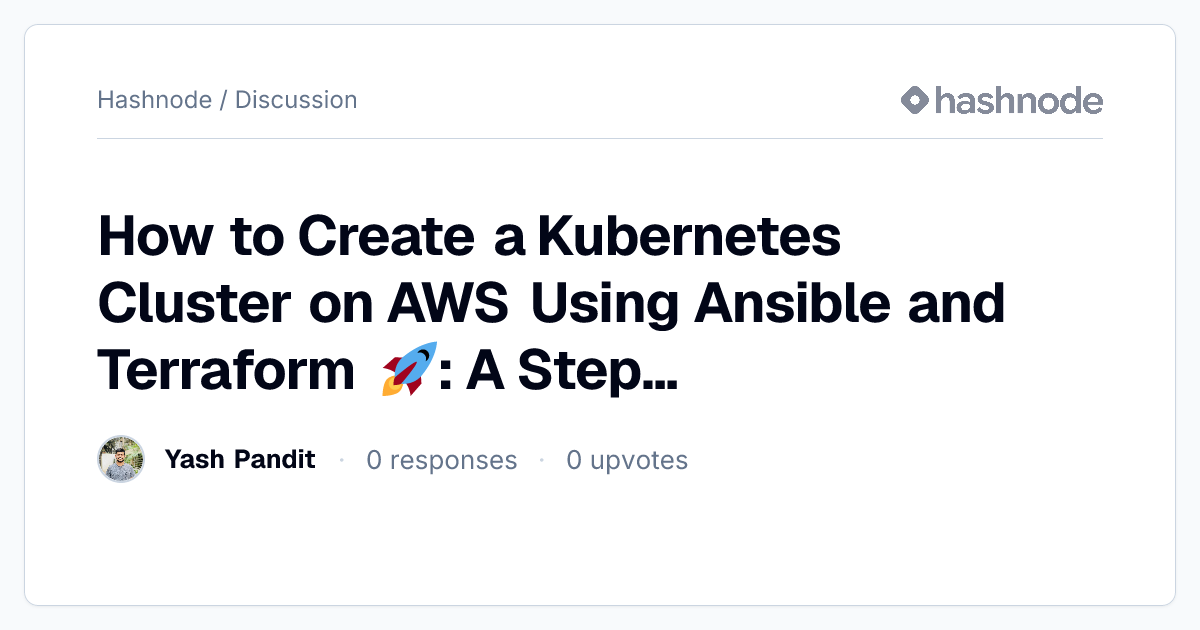Discussion on "How to Create a Kubernetes Cluster on AWS Using Ansible ...