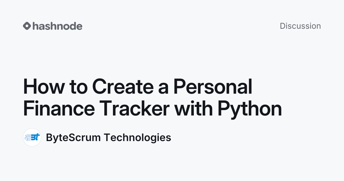 Discussion on "How to Create a Personal Finance Tracker with Python ...