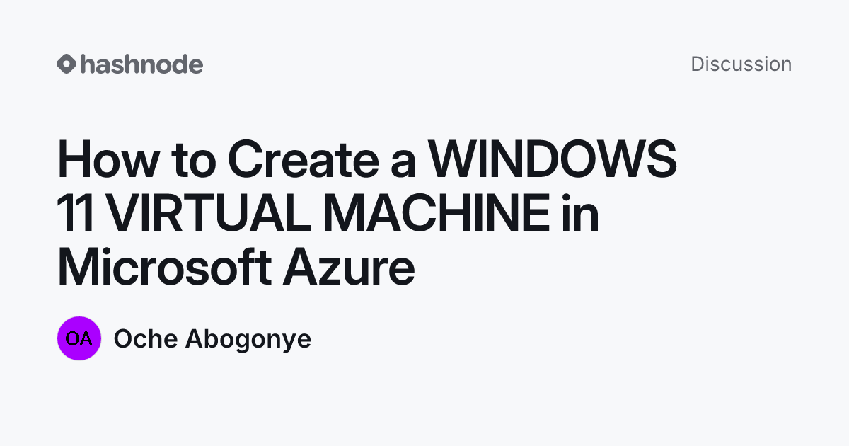 Discussion on "How to Create a WINDOWS 11 VIRTUAL MACHINE in Microsoft ...