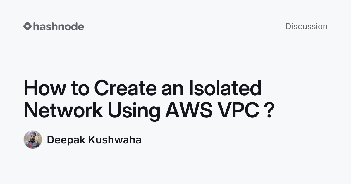 Discussion on "How to Create an Isolated Network Using AWS VPC ...
