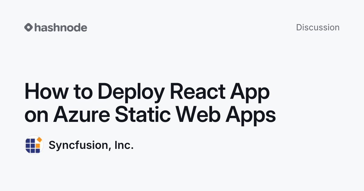 Discussion on "How to Deploy React App on Azure Static Web Apps" | Hashnode