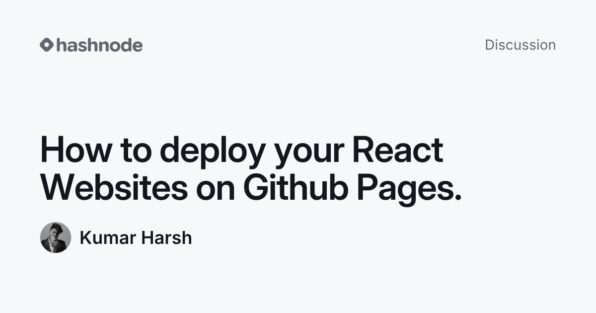 Discussion on "How to deploy your React Websites on Github Pages ...