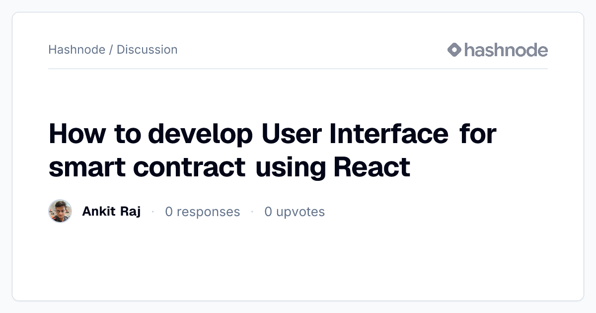 Discussion on "How to develop User Interface for smart contract using ...
