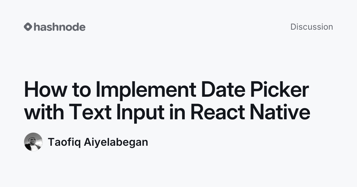 Discussion on "How to Implement Date Picker with Text Input in React ...