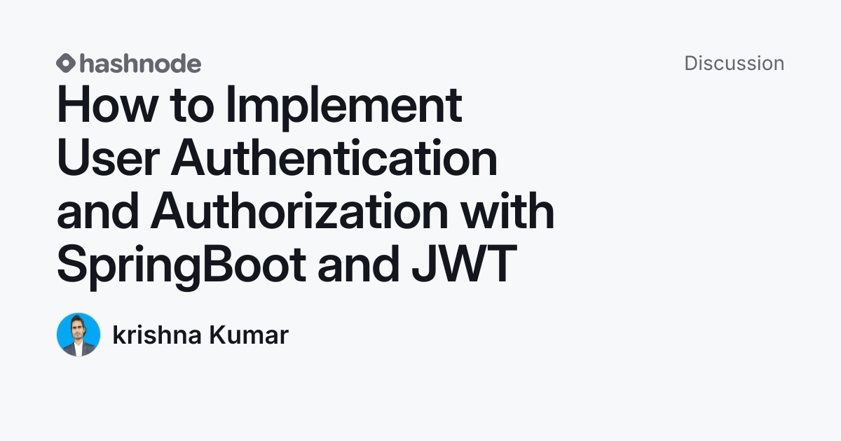 Discussion on "How to Implement User Authentication and Authorization ...