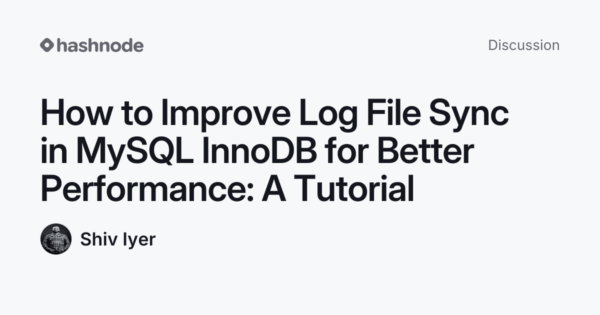 Discussion on "How to Improve Log File Sync in MySQL InnoDB for Better ...