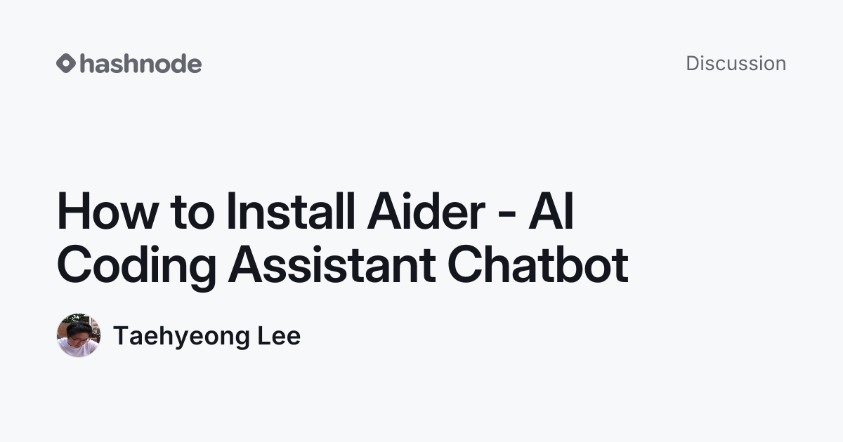 Discussion on "How to Install Aider - AI Coding Assistant Chatbot ...