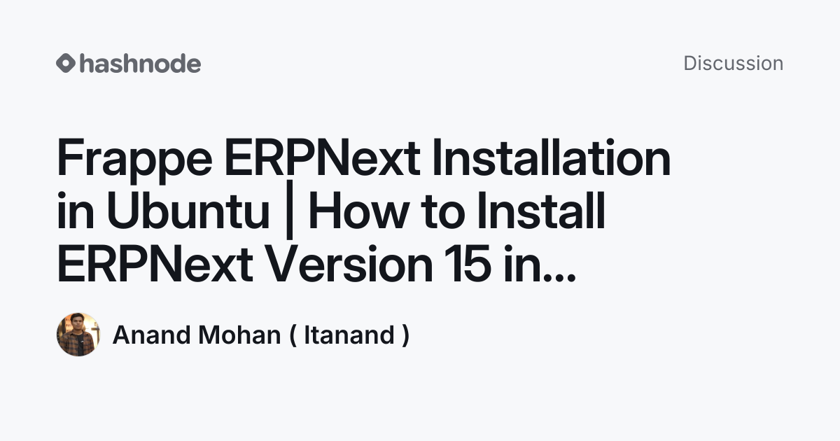 Discussion on "Frappe ERPNext Installation in Ubuntu | How to Install ...