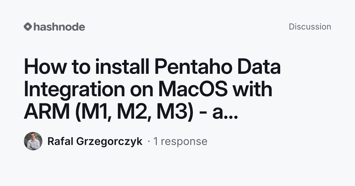 Discussion on "How to install Pentaho Data Integration on MacOS with ...