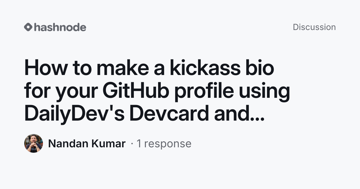 Discussion on "How to make a kickass bio for your GitHub profile using ...