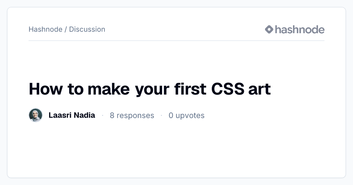 Discussion on "How to make your first CSS art" | Hashnode