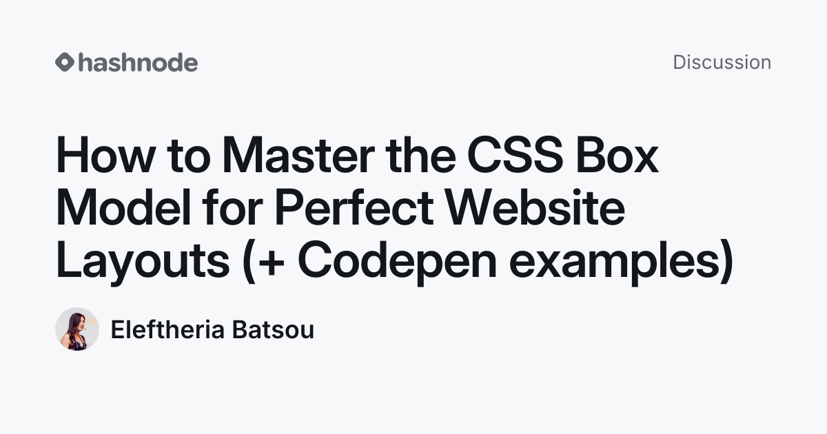 Discussion on "How to Master the CSS Box Model for Perfect Website ...